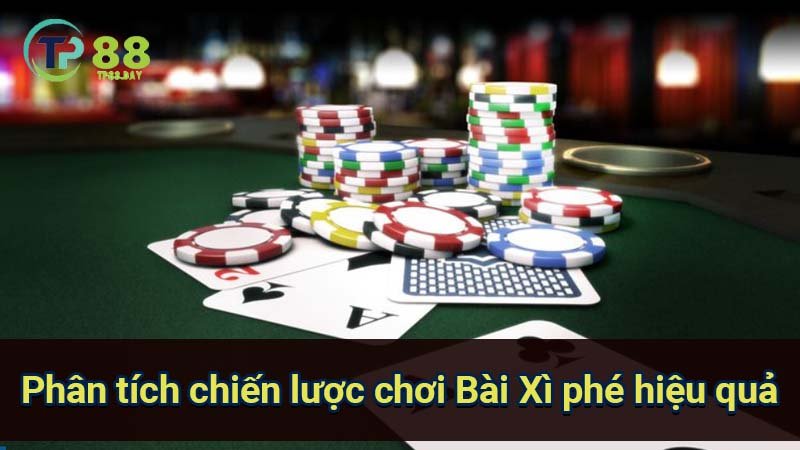 Kỹ Thuật Đặt Cược Bài Xì Phé: Nâng Cao Kỹ Năng 6 phan-tich-chien-luoc-choi-bai-xi-phe-hieu-qua